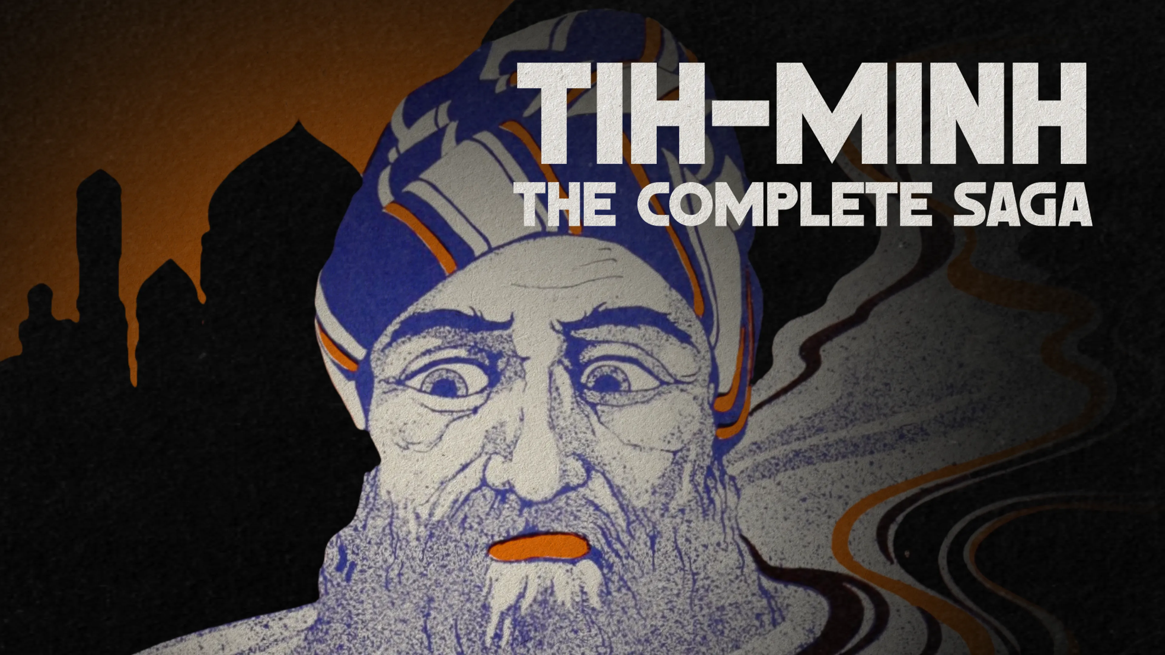 Tih-Minh: The Complete Saga poster